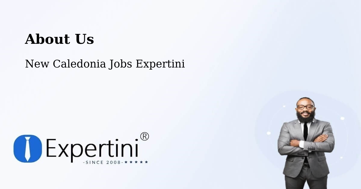 About Expertini Recruitment Platform  – Ognahu - Ognahu, New Caledonia Jobs Expertini