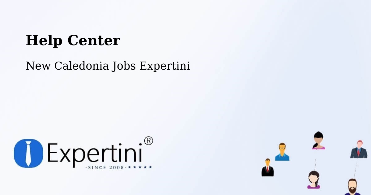 Help Center – Ognahu - New Caledonia Jobs Expertini